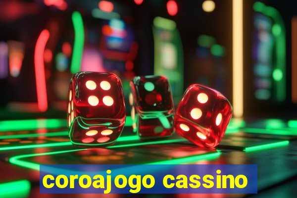 coroajogo cassino